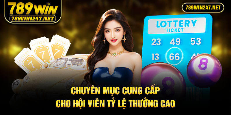 Chuyên mục cung cấp cho hội viên tỷ lệ thưởng cao